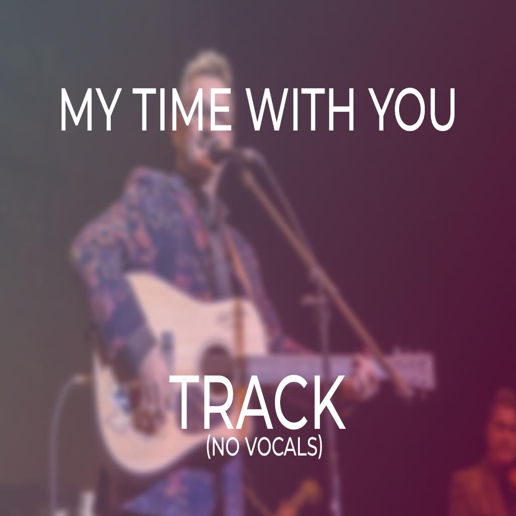 My Time With You - TRACK