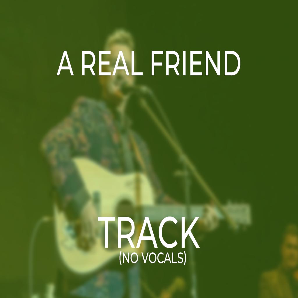 A Real Friend - TRACK
