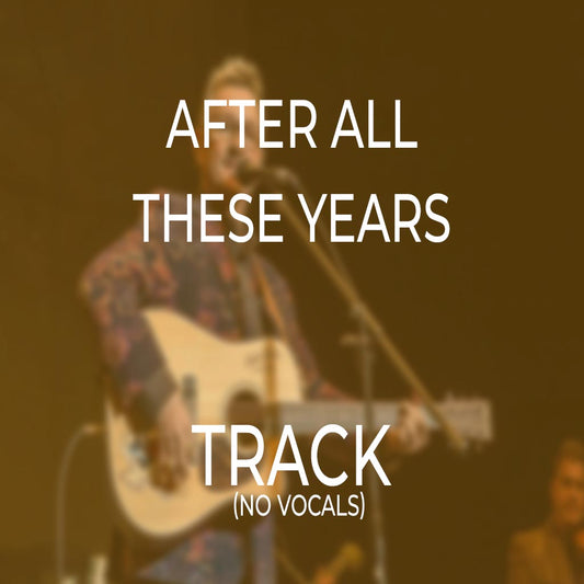 After All These Years - TRACK
