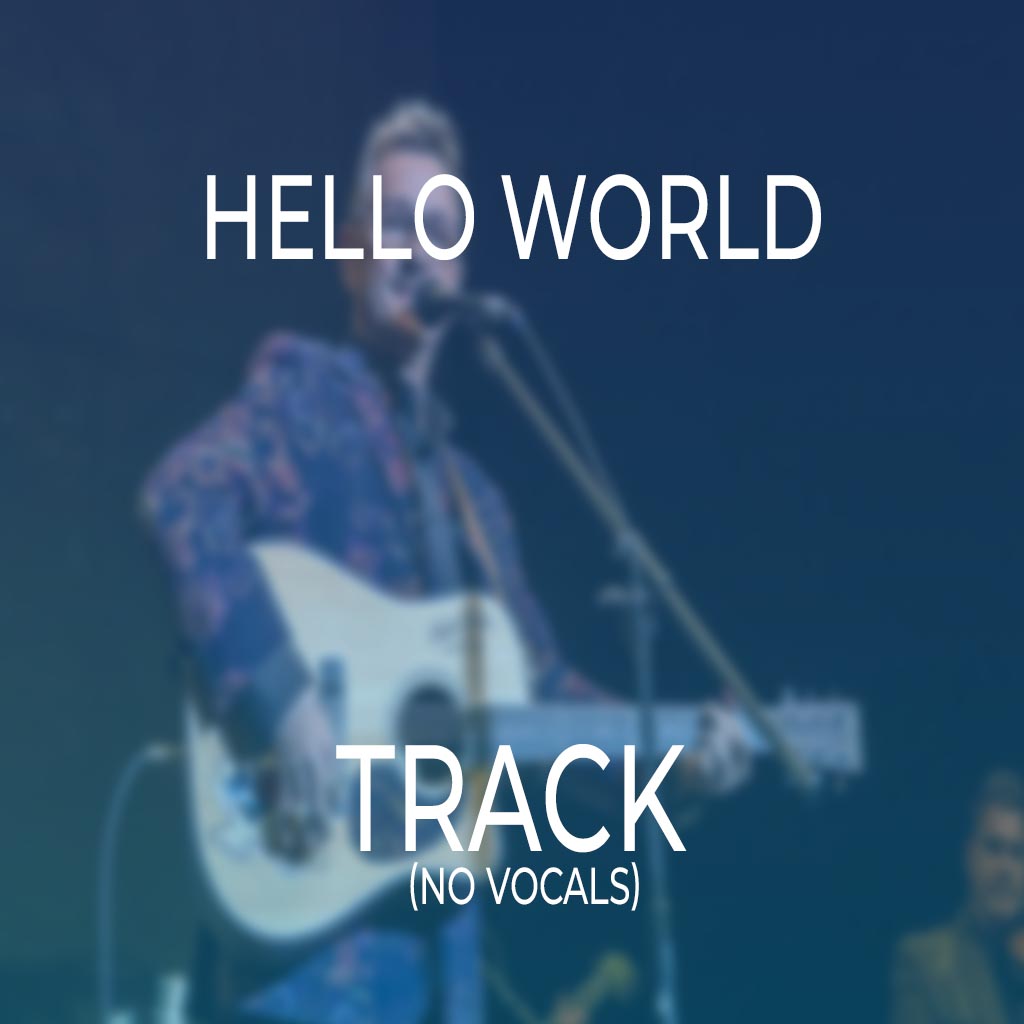 Hello World - TRACK