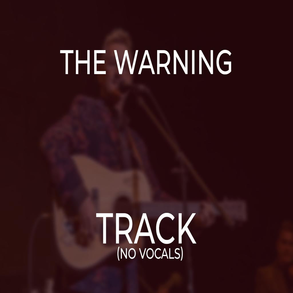 The Warning - TRACK