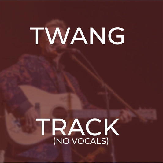 Twang - TRACK